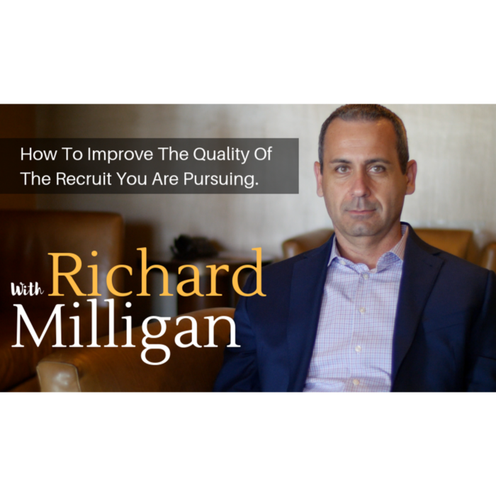 How To Improve The Quality Of The Recruit You Are Pursuing
